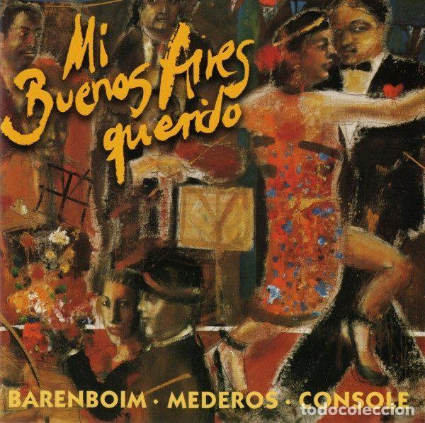 Musik-CDs: Barenboim, Mederos, Console &ndash; Mi Buenos Aires Querido - Tangos Among Friends (CD, TELDEC...