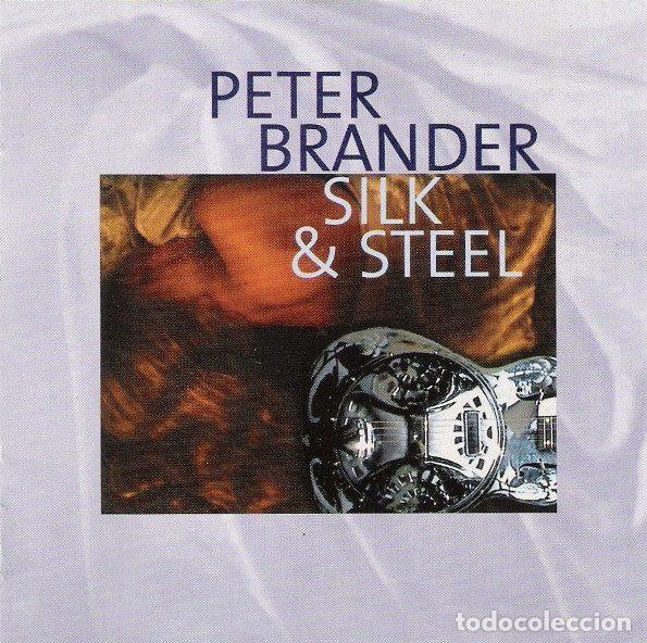 CD di Musica: Peter Brander &ndash; Silk & Steel (CD, Kick Music Kickcd 172)
