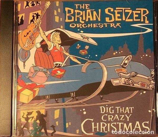 CD de M&uacute;sica: The Brian Setzer Orchestra &ndash; Dig That Crazy Christmas (CD, Surfdog Records PRO44101-2)