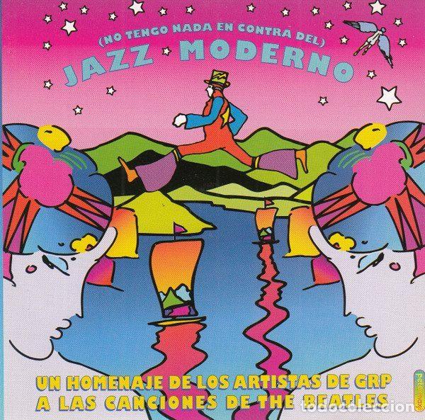 Musik-CDs: Various &ndash; (No Tengo Nada En Contra Del) Jazz Moderno (Un Homenaje De Los Artistas De GRP A Las...
