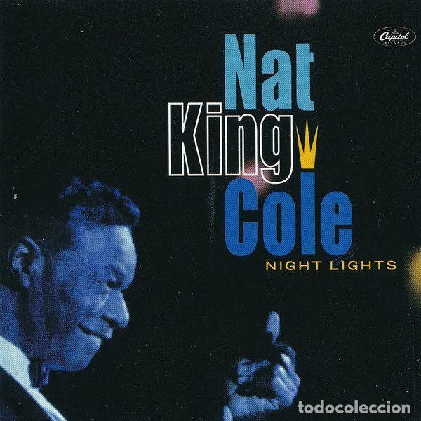 Music CDs: Nat King Cole &ndash; Night Lights (CD, Capitol Records 7243 5 31964 2 4)