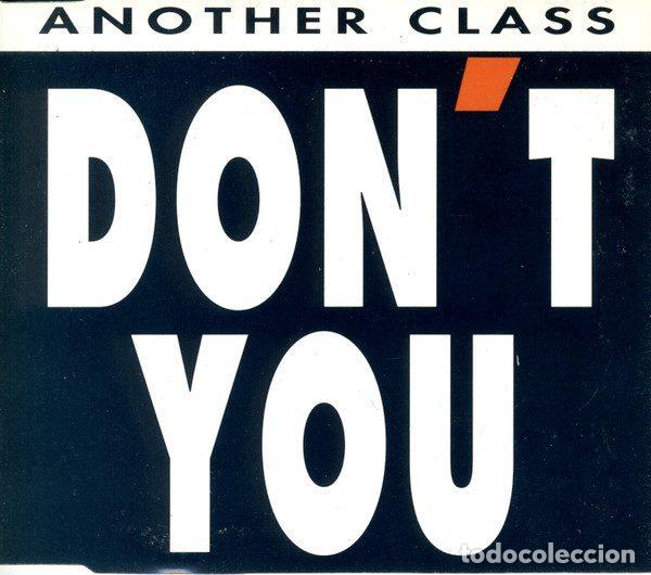 Music CDs: Another Class &ndash; Don't You (CD, Max Music M634DP)