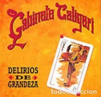 CD di Musica: Gabinete Caligari &ndash; Delirios De Grandeza (CD, EMI 8600432)