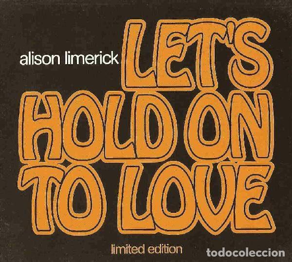 CD di Musica: Alison Limerick &ndash; Let's Hold On To Love (CD, X-Es Records X-ES 9002)
