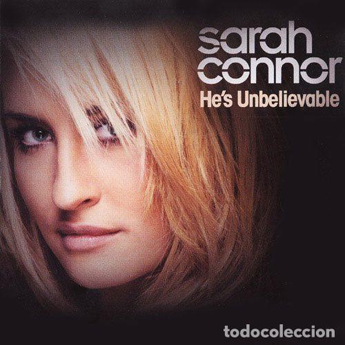 Music CDs: Sarah Connor &ndash; He's Unbelievable (CD, Epic 080103)