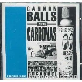 Musik-CDs: Cannonballs / Carbonas &ndash; Cannonballs Vs. Carbonas (CD, Punch Records Punch 018)