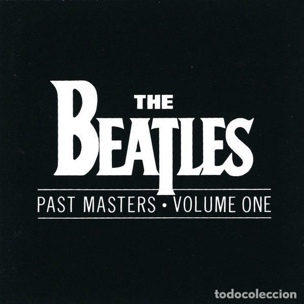 CDs de m&uacute;sica: The Beatles &ndash; Past Masters &bull; Volume One (CD, Parlophone CDP 7 90043 2)