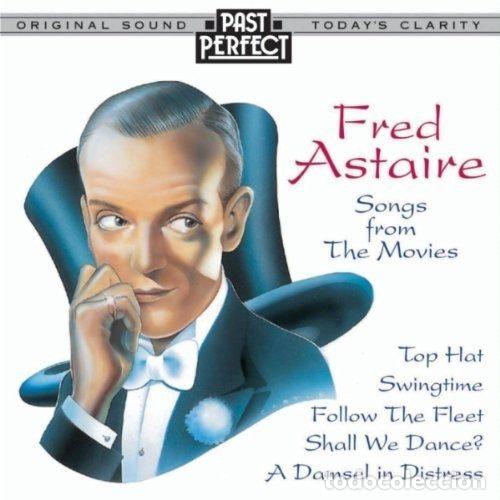 Music CDs: Fred Astaire &ndash; Songs From The Movies (CD, Past Perfect PPCD 78115)