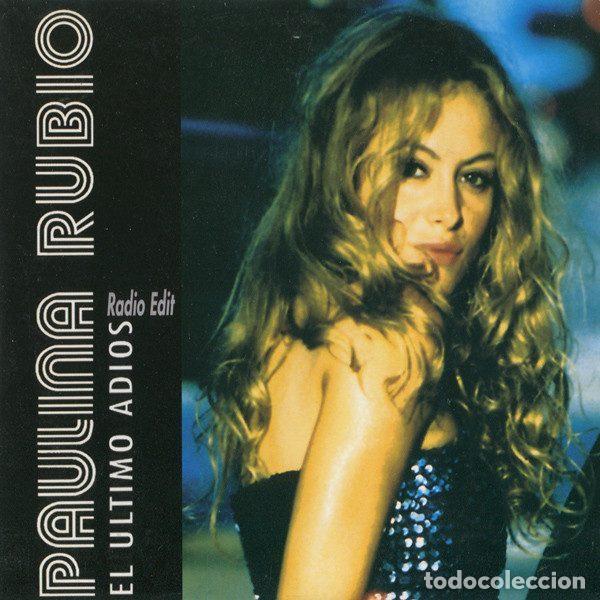 CD di Musica: Paulina Rubio &ndash; El Ultimo Adios (Radio Edit) (CD, Universal 0159.2)