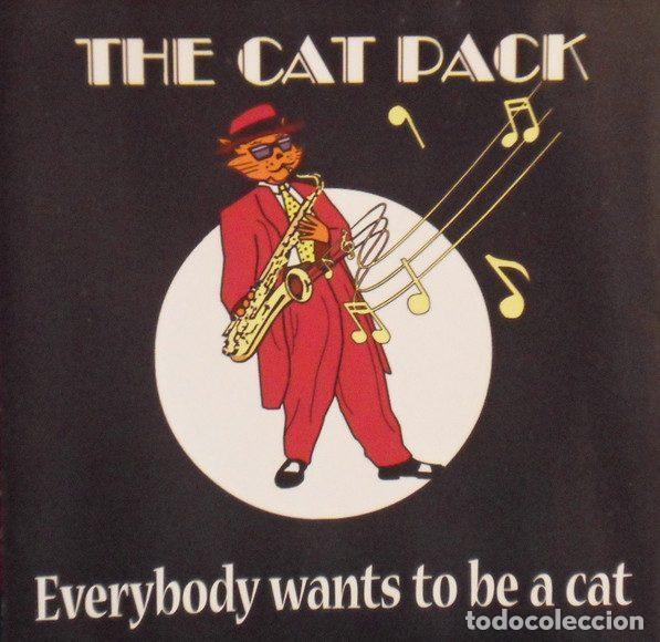 Music CDs: The Cat Pack &ndash; Everybody Wants To Be A Cat (CD, Raucous Records RAUCD130)