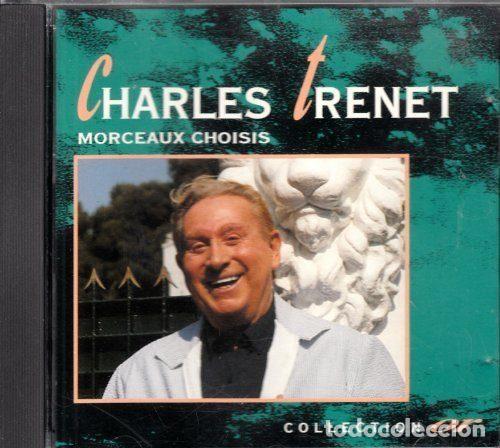 CDs de m&uacute;sica: Charles Trenet &ndash; Morceaux Choisis (CD, Columbia COL 471741 2)