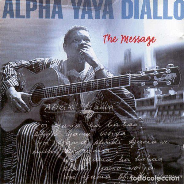 Musik-CDs: Alpha Yaya Diallo &ndash; The Message (CD, Wicklow 09026 63407 2)