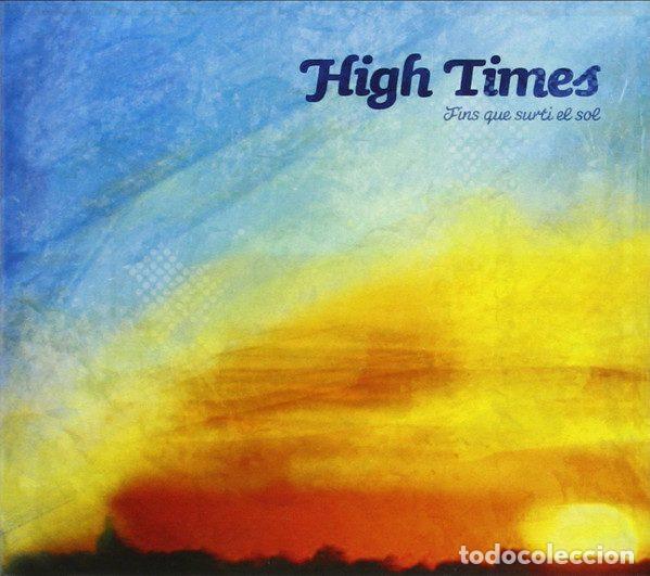 Music CDs: High Times &ndash; Fins Que Surti El Sol (CD, Kasba Music KM00414)