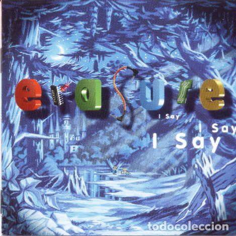 Music CDs: Erasure &ndash; I Say I Say I Say (CD, Mute 74321 19883 2)