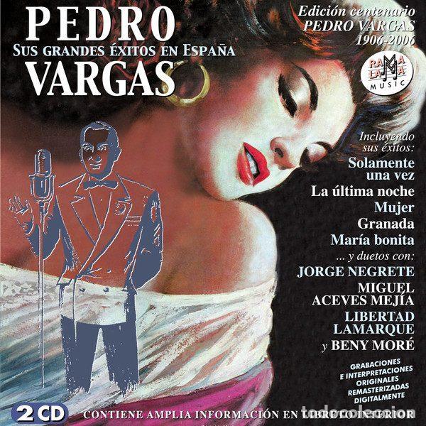 CD de M&uacute;sica: Pedro Vargas &ndash; Sus Grandes &Eacute;xitos En Espa&ntilde;a (CD, Rama Lama Music RO53122)