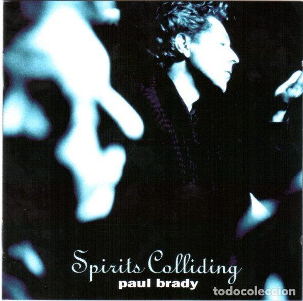 CDs de m&uacute;sica: Paul Brady &ndash; Spirits Colliding (CD, Fontana 526 829-2)