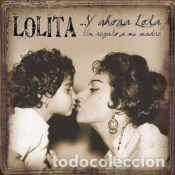 Musik-CDs: Lolita &ndash; ...Y Ahora Lola (Un Regalo A Mi Madre) (CD, WEA 5046785632)
