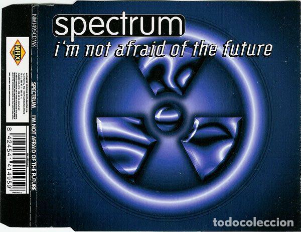 CD di Musica: Spectrum &ndash; I'm Not Afraid Of The Future (CD, Max Music NM1495CDMX)
