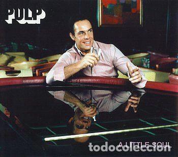 CD di Musica: Pulp &ndash; A Little Soul (CD, Island Records CID 708)