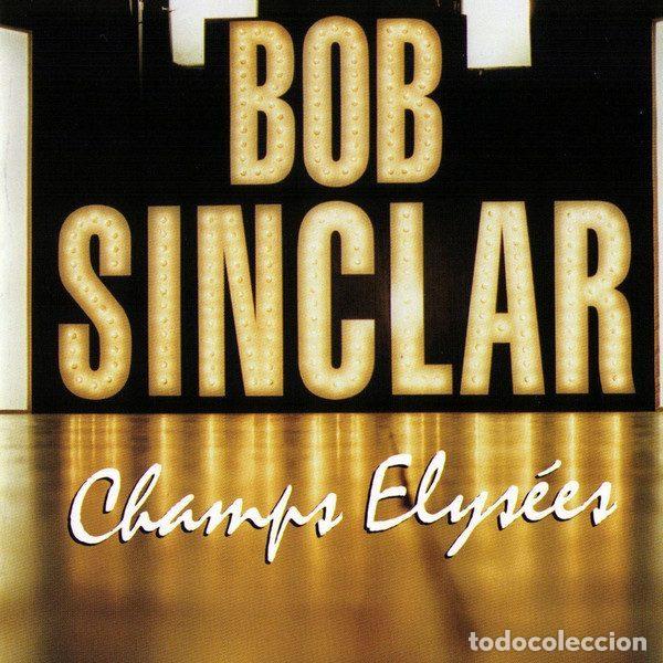CDs de m&uacute;sica: Bob Sinclar &ndash; Champs Elys&eacute;es (CD, Vendetta Records VEND 306 (CS)) - Foto 1