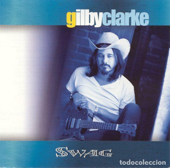 CDs de m&uacute;sica: Gilby Clarke &ndash; Swag (CD, Spitfire Records SPITCD183) - Foto 1