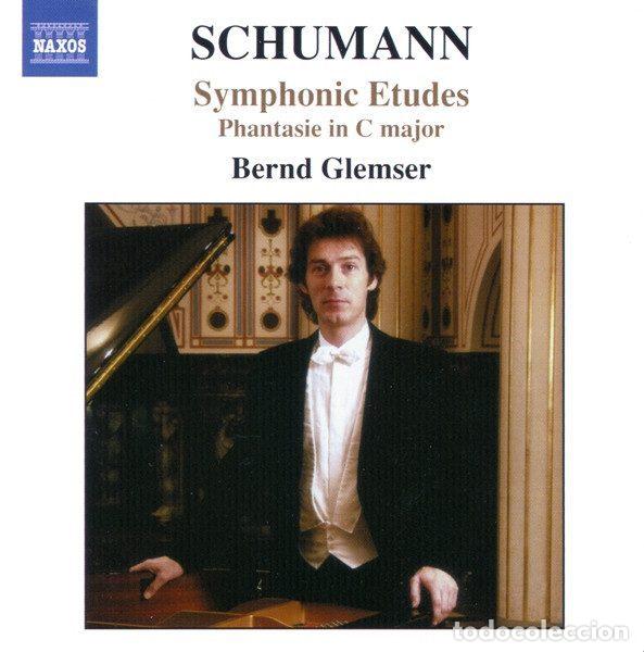 CDs de m&uacute;sica: Schumann, Bernd Glemser &ndash; Symphonic Etudes &bull; Phantasie In C Major (CD, Naxos 8.557673)