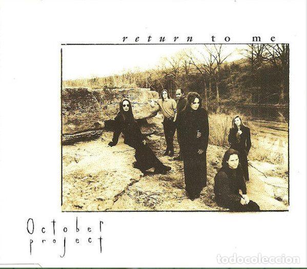 CDs de m&uacute;sica: October Project &ndash; Return To Me (CD, Epic EPC 660433 2) - Foto 1