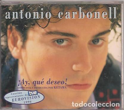 CDs de m&uacute;sica: Antonio Carbonell &ndash; &iexcl;Ay, Que Deseo! (CD, Polydor 576 760-2)