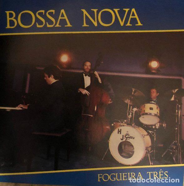 Musik-CDs: Fogueira Tr&ecirc;s &ndash; Bossa Nova (CD, CID Digital Laser CD-3/5)
