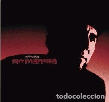 CDs de m&uacute;sica: Fito Mansilla &ndash; N&oacute;madas (CD, Not On Label none)