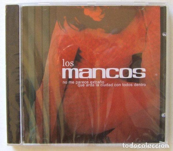 CDs de m&uacute;sica: Los Mancos &ndash; No Me Parece Extra&ntilde;o Que Arda La Ciudad Con Todos Dentro (CD, Boomerang Discos...