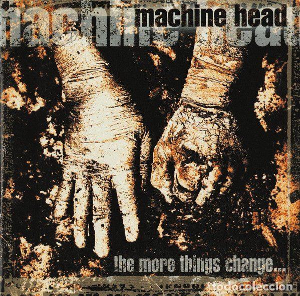 CD di Musica: Machine Head &ndash; The More Things Change... (CD, Roadrunner Records RR 8860-2)