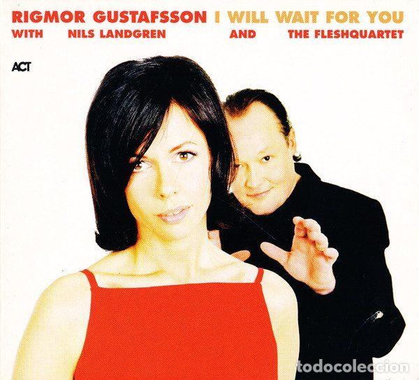 CD de M&uacute;sica: Rigmor Gustafsson With Nils Landgren And The Fleshquartet &ndash; I Will Wait For You (CD, ACT ACT 9418-2)