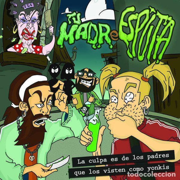 CD di Musica: Tu Madre Esputa &ndash; La Culpa Es de Los Padres Que Los Visten Como Yonkis (CD, Not On Label none)
