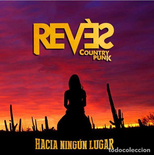 CD di Musica: Rev&eacute;s Country Punk &ndash; Hacia Ning&uacute;n Lugar (CD, Rock CD Records RCDR2898)
