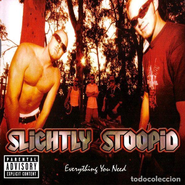 CDs de m&uacute;sica: Slightly Stoopid &ndash; Everything You Need (CD, Surfdog Records 44016-2)