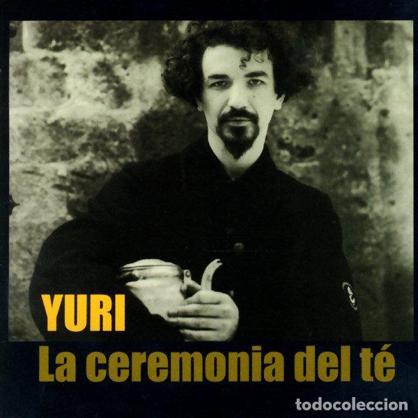 Musik-CDs: Yuri &ndash; La Ceremonia Del T&eacute; (CD, K Industria Cultural K022CD)
