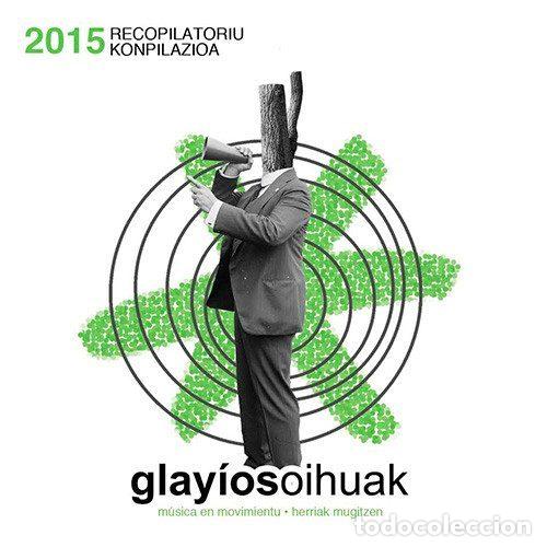 Musik-CDs: Various &ndash; Glay&iacute;os Oihuak (CD, Not On Label none)