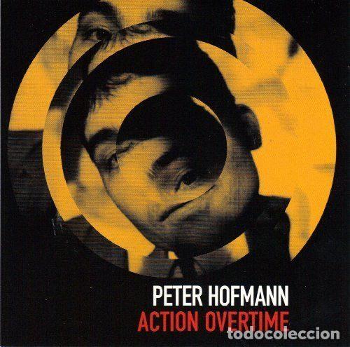 CD di Musica: Peter Hofmann &ndash; Action Overtime (CD, Capsule Records CR9801)
