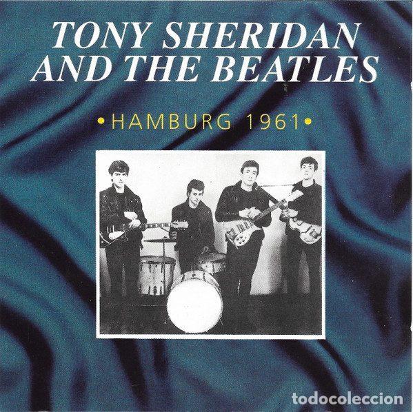 CDs de m&uacute;sica: Tony Sheridan And The Beatles &ndash; Hamburg 1961 (CD, Charly Records CDCD 1035)