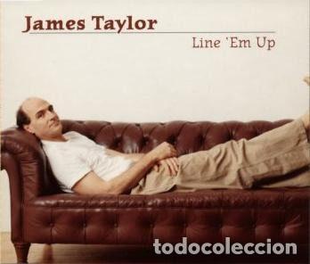 CD de M&uacute;sica: James Taylor &ndash; Line 'em Up (CD, Columbia CSK 3334)