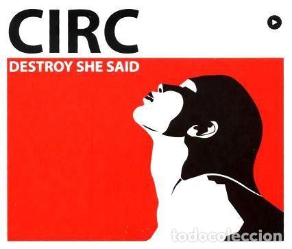CD di Musica: Circ &ndash; Destroy She Said (CD, Vale Music VLCDMX1388-4)