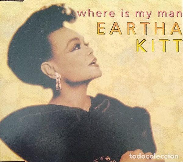 CDs de Musique: Eartha Kitt &ndash; Where Is My Man (Remix 94') (CD, Max Music NM 837 CDMX)