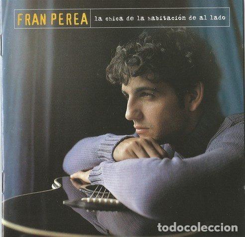Music CDs: Fran Perea &ndash; La Chica De La Habitaci&oacute;n De Al Lado (CD, DRO 5046696552)