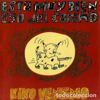 CDs de m&uacute;sica: Kiko Veneno &ndash; Est&aacute; Muy Bien Eso Del Cari&ntilde;o (CD, RCA 74321278462)