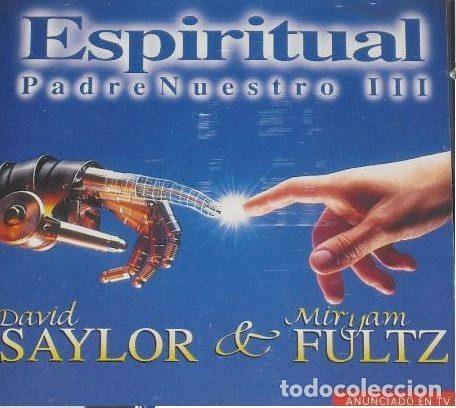 Musik-CDs: David Saylor, Miryam Fultz &ndash; Espiritual (Padre Nuestro III) (CD, Discos Home 8 55120 2)