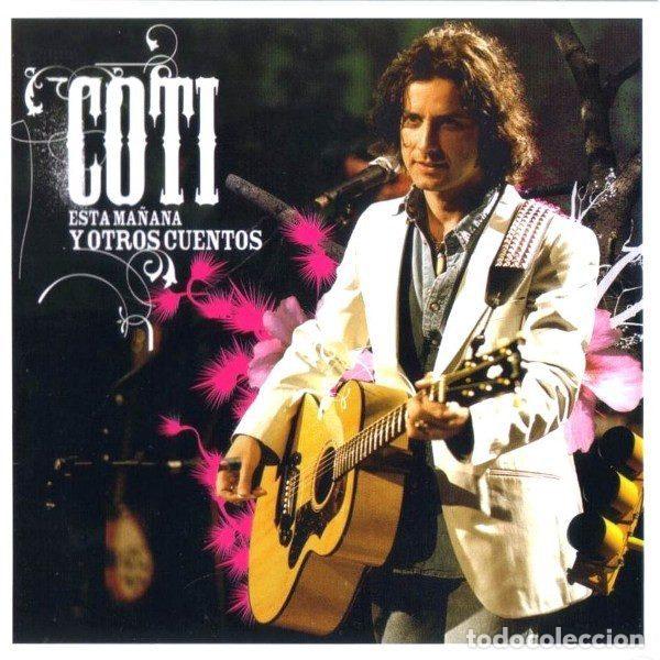 Musik-CDs: Coti &ndash; Esta Ma&ntilde;ana Y Otros Cuentos (CD, Universal 0602498712009)
