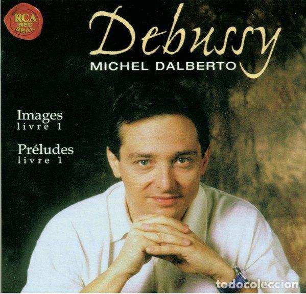 Music CDs: Claude Debussy, Michel Dalberto &ndash; Images Livre 1 - Pr&eacute;ludes Livre 1 (CD, RCA Red Seal 74321 606292)
