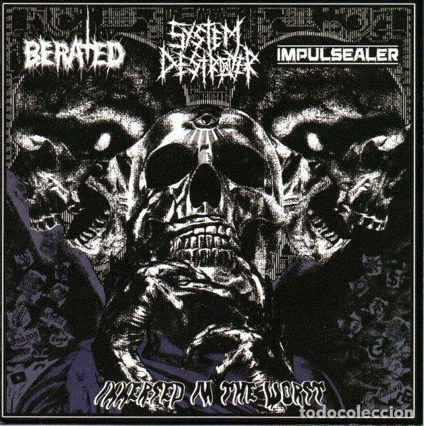 CDs de m&uacute;sica: Berated / System Destroyer / IMPULSEALER &ndash; Immersed In The Worst (CD, Hecatombe Records HEC 218)