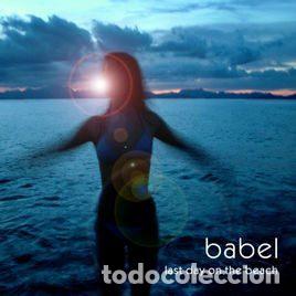CDs de m&uacute;sica: Babel &ndash; Last Day On The Beach (CD, Not On Label none)